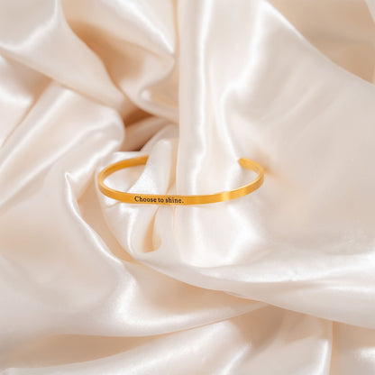 18K Gold PVD Stainless Steel Choose to Shine Engraved Bangle Bracelet