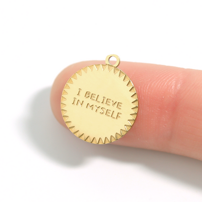 18K Gold PVD Stainless Steel "I Believe In Myself" Charm
