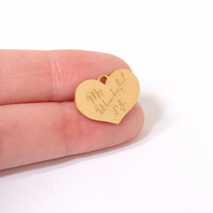 18K Gold PVD Stainless Steel "My Wonderful Life" Charm